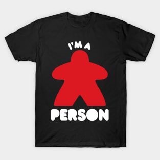 I’m A Meeple Person T-Shirt